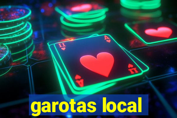 garotas local